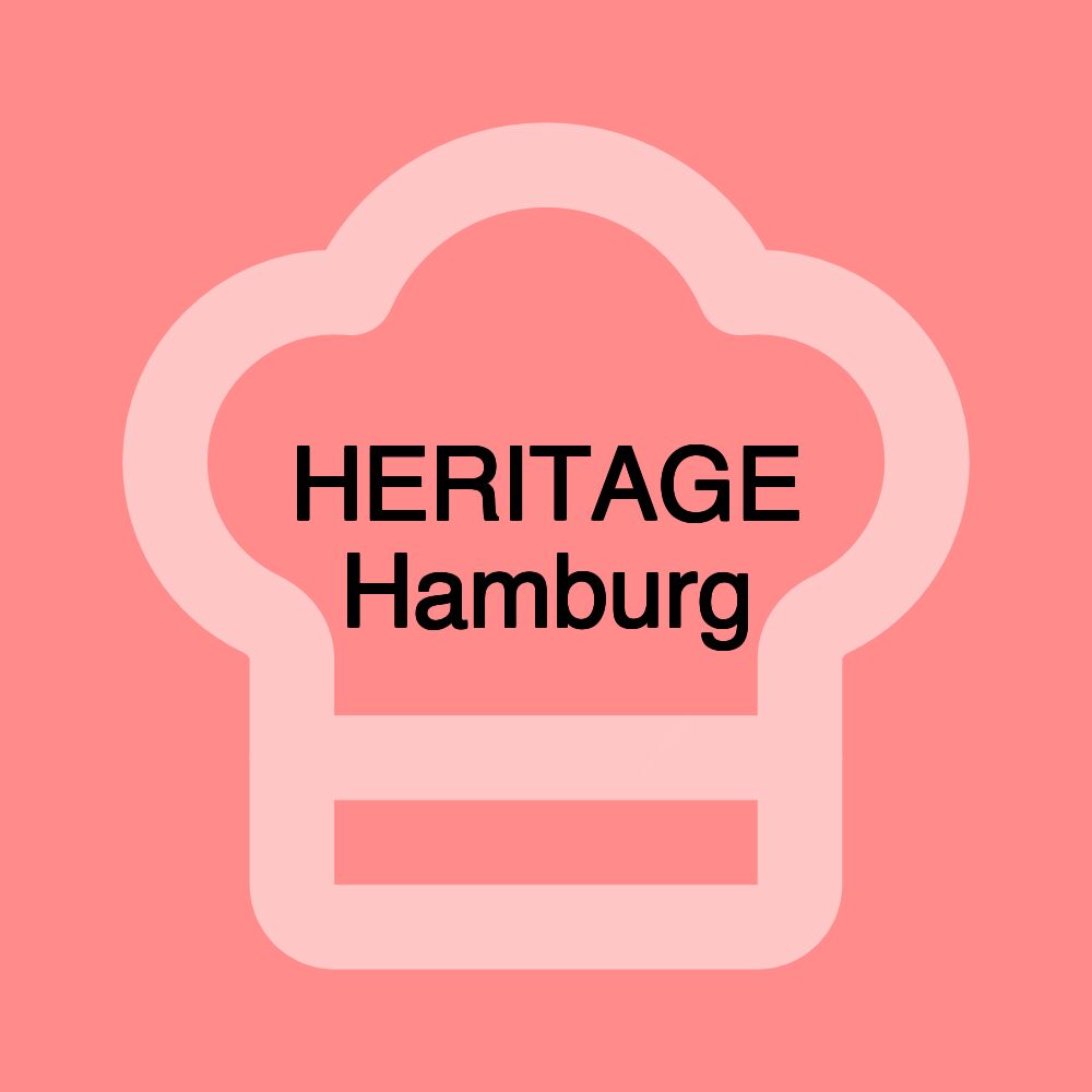 HERITAGE Hamburg HERITAGE Hamburg