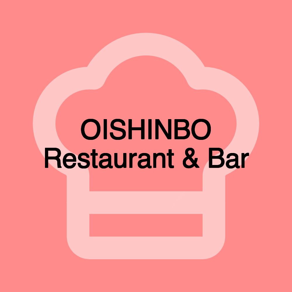 OISHINBO Restaurant & Bar