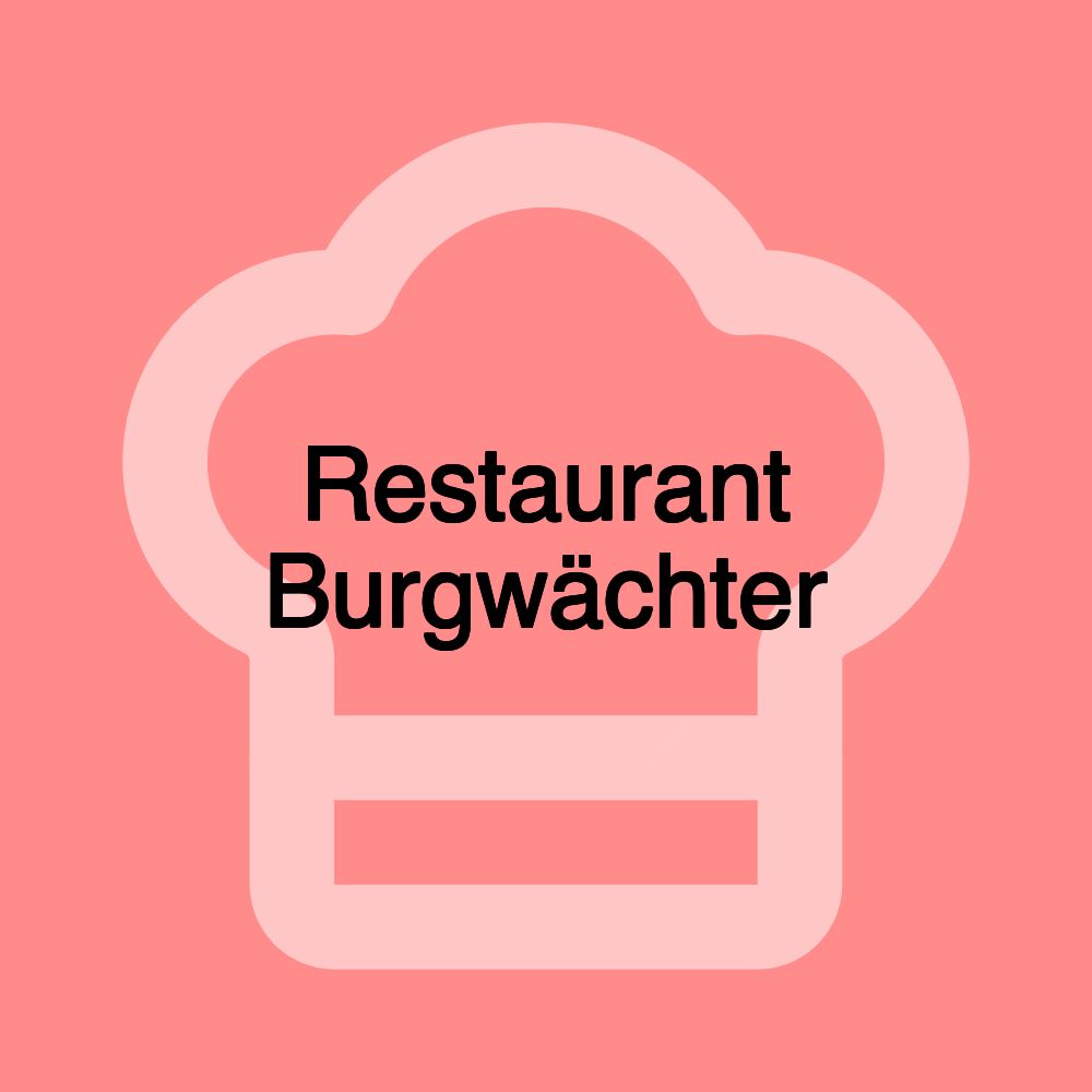 Restaurant Burgwächter
