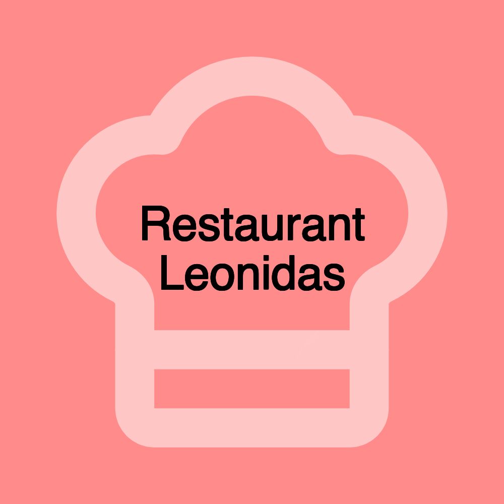 Restaurant Leonidas Restaurant Leonidas