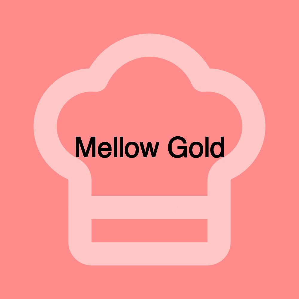 Mellow Gold