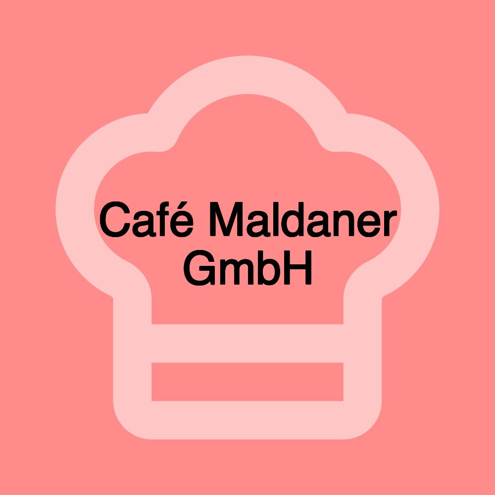 Café Maldaner GmbH Café Maldaner GmbH