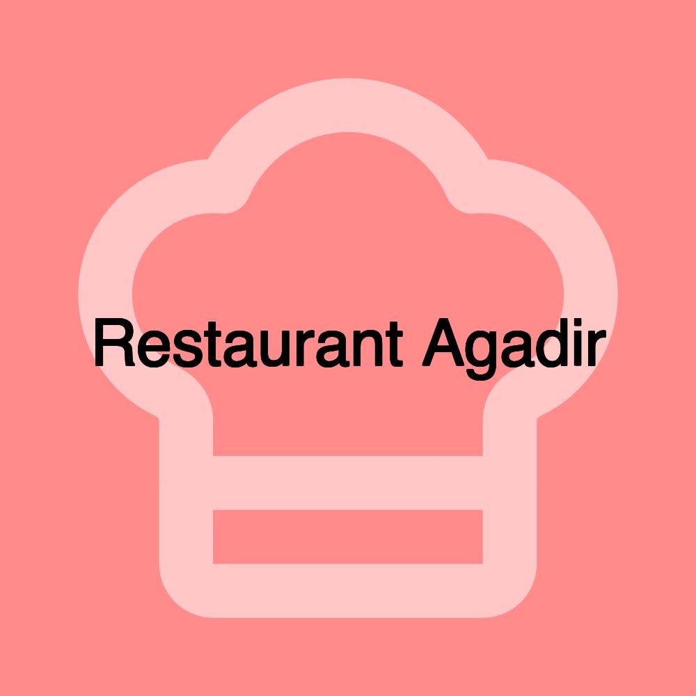 Restaurant Agadir