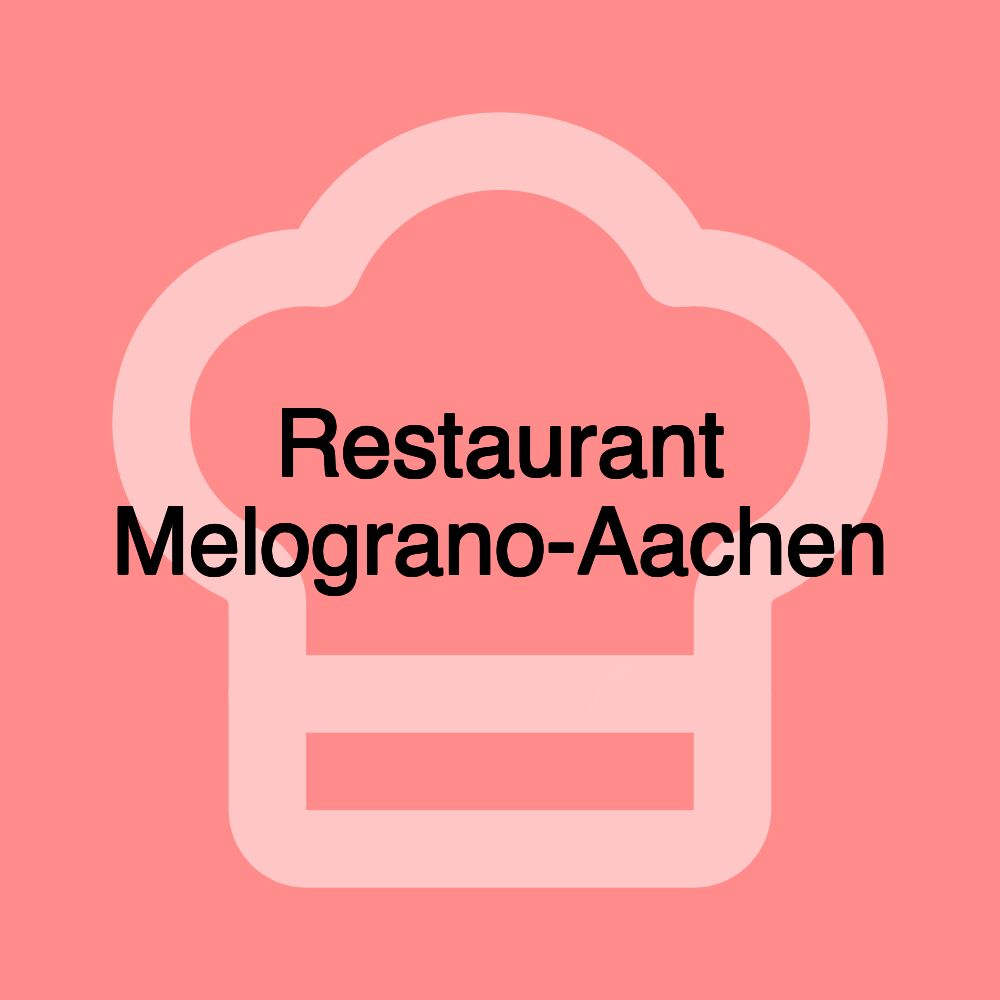 Restaurant Melograno-Aachen