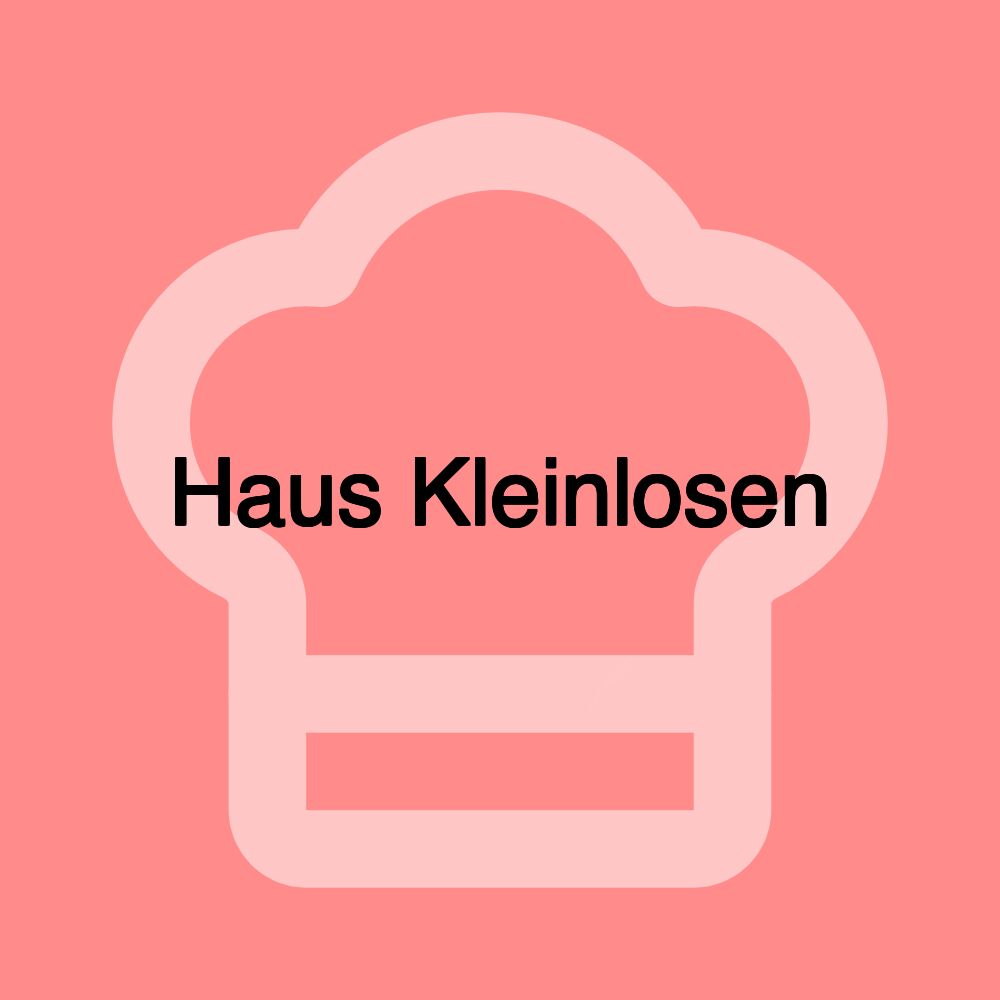 Haus Kleinlosen Haus Kleinlosen