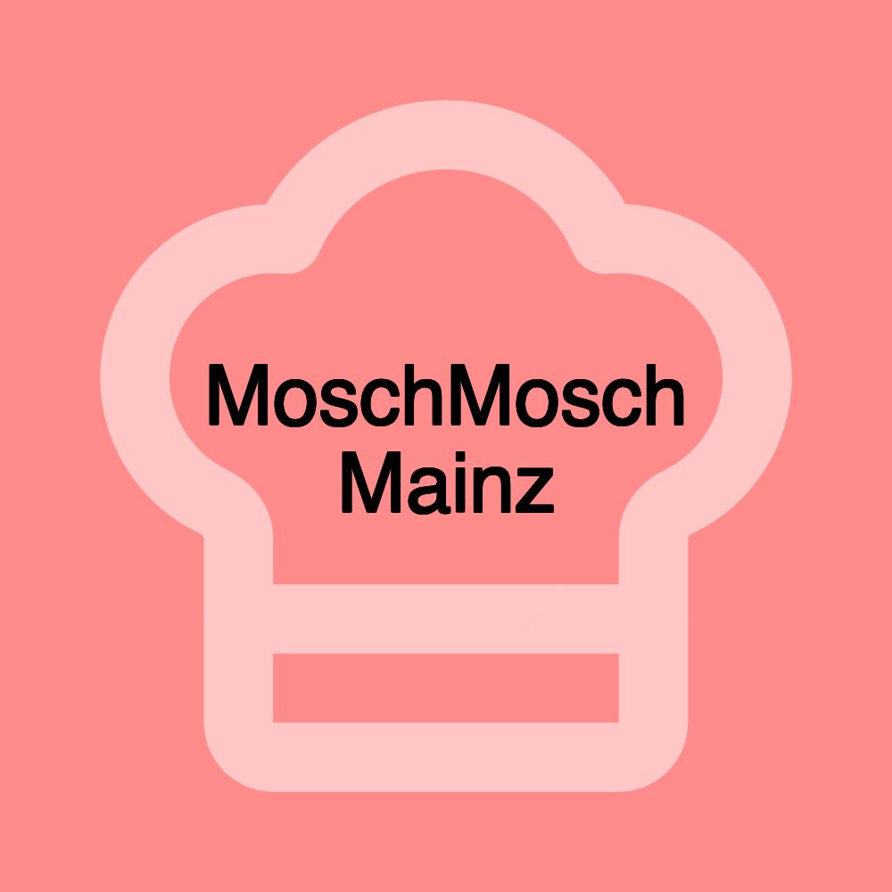 MoschMosch Mainz