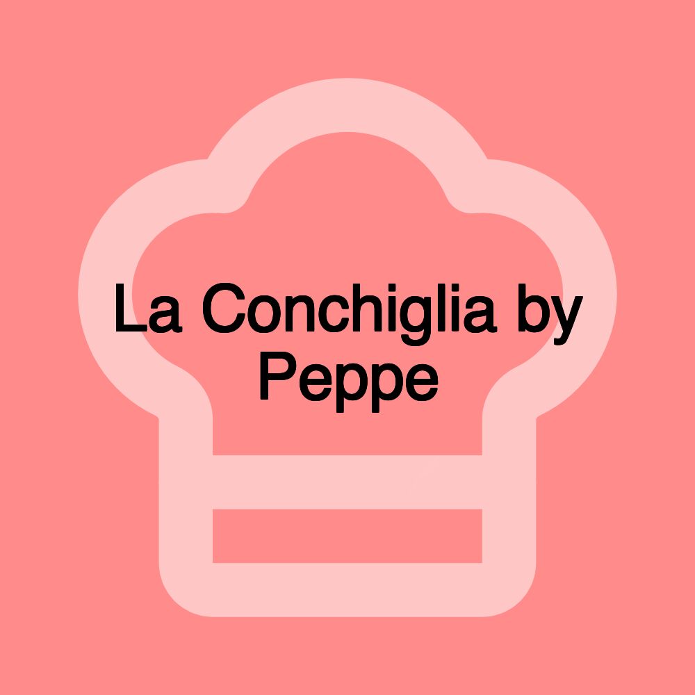 La Conchiglia by Peppe La Conchiglia by Peppe