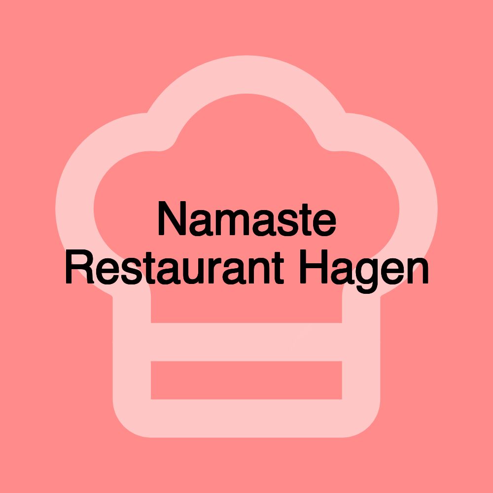 Namaste Restaurant Hagen