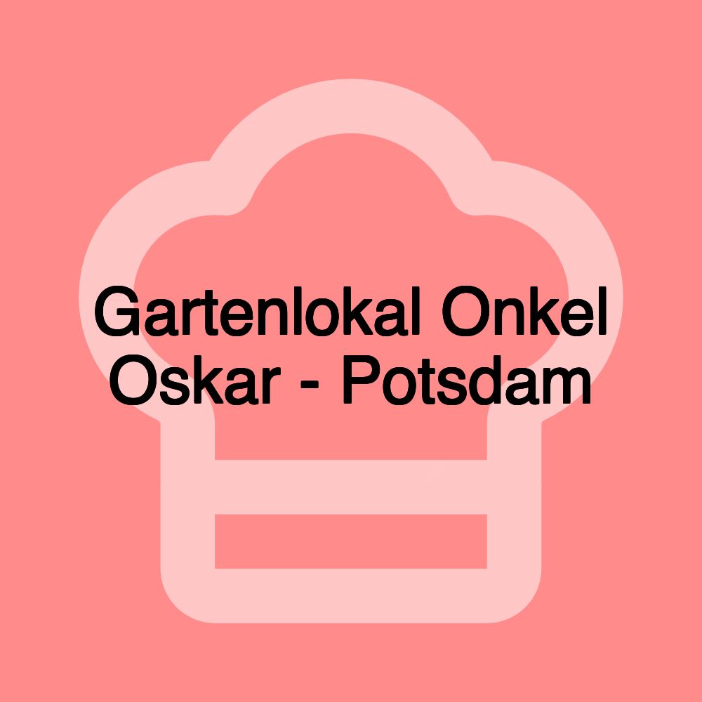 Gartenlokal Onkel Oskar - Potsdam
