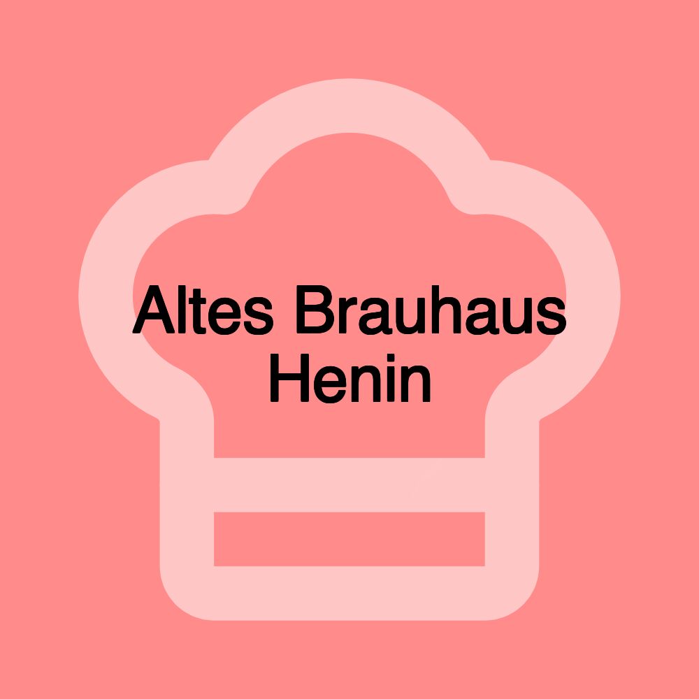 Altes Brauhaus Henin