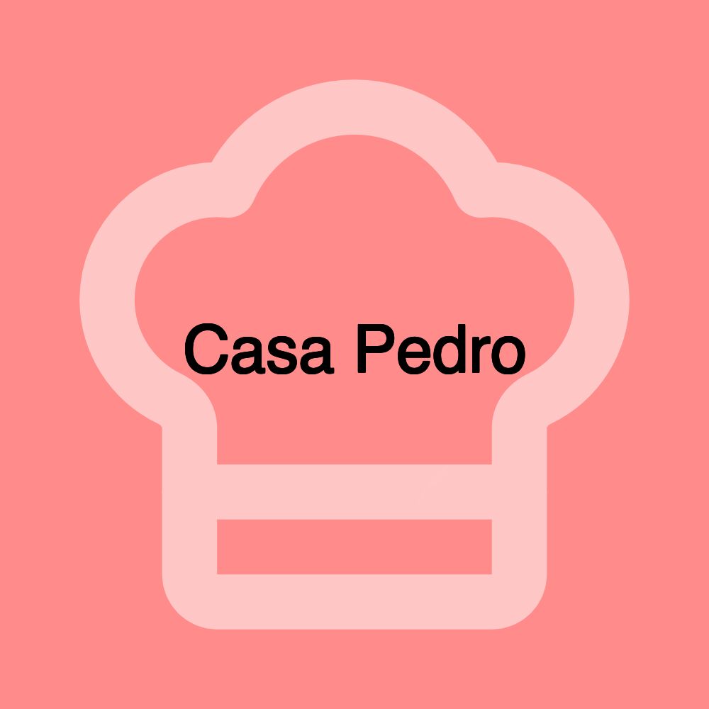 Casa Pedro Casa Pedro