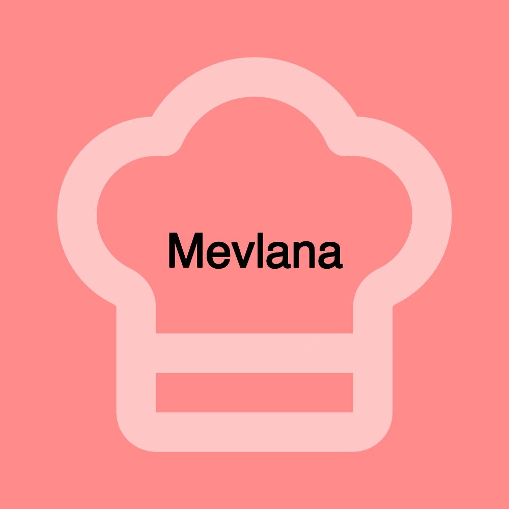 Mevlana Mevlana