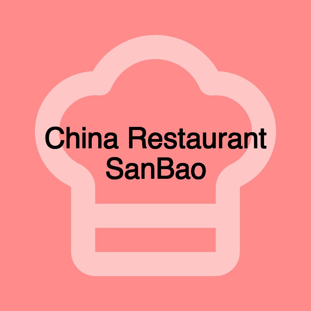 China Restaurant SanBao