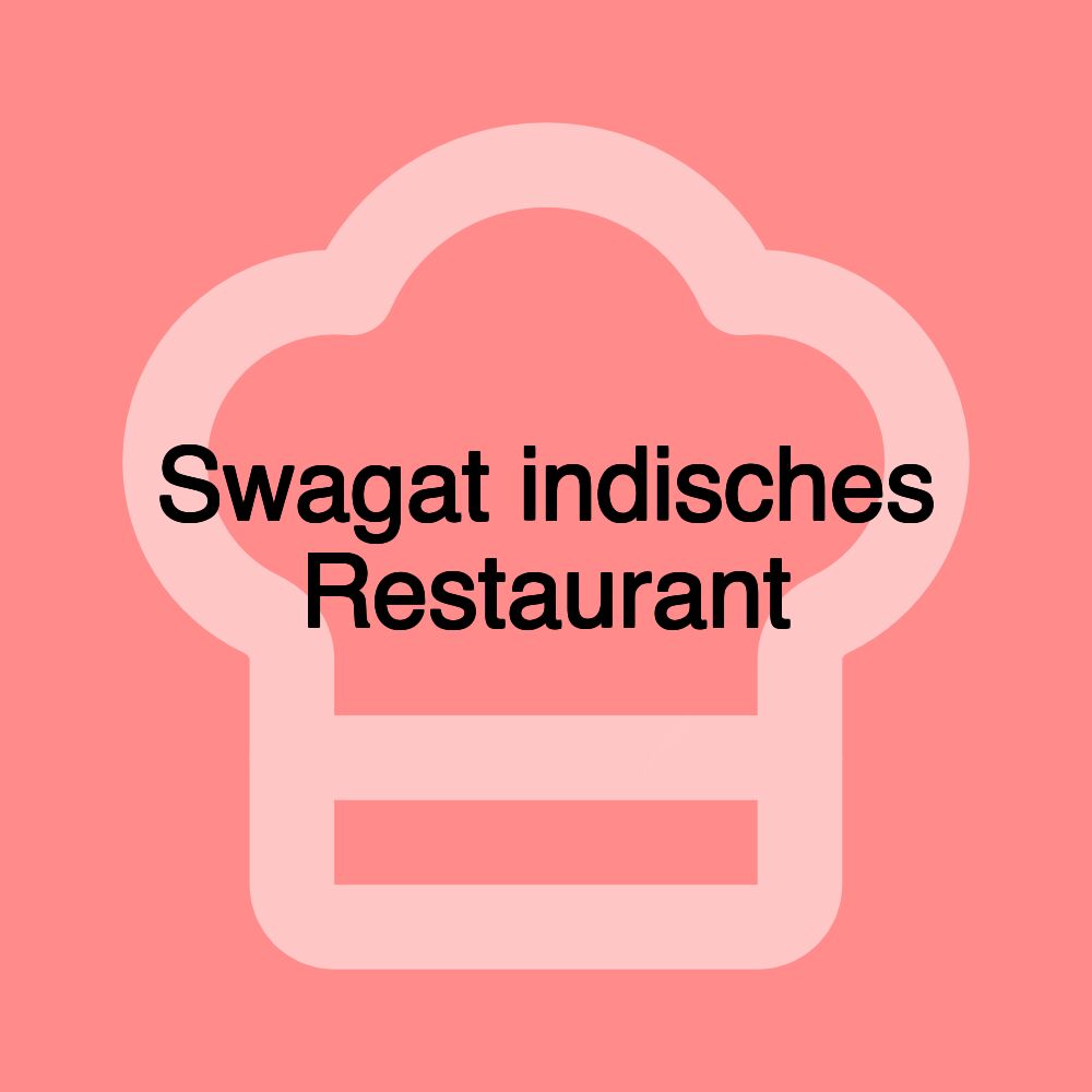 Swagat indisches Restaurant