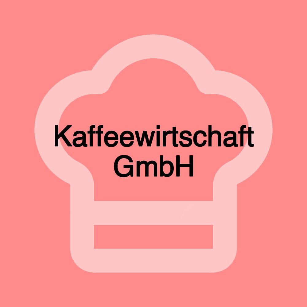 Kaffeewirtschaft GmbH Kaffeewirtschaft GmbH
