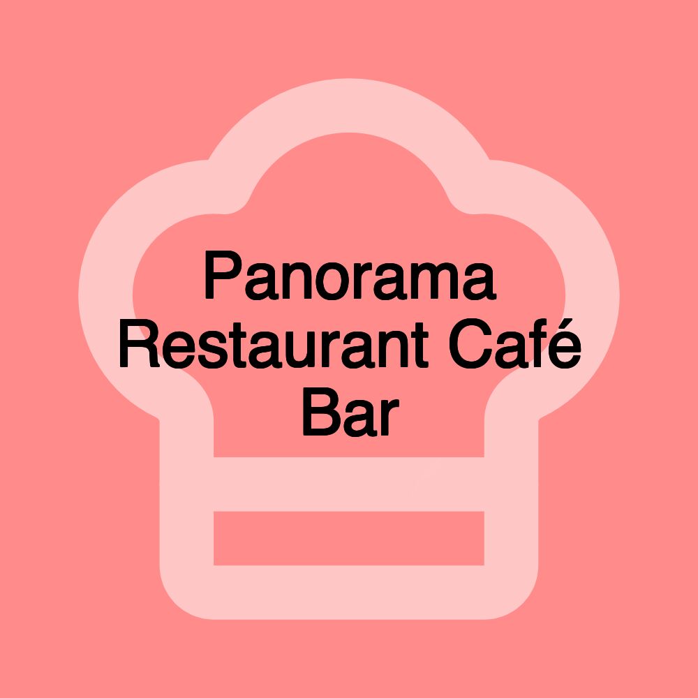 Panorama Restaurant Café Bar Panorama Restaurant Café Bar