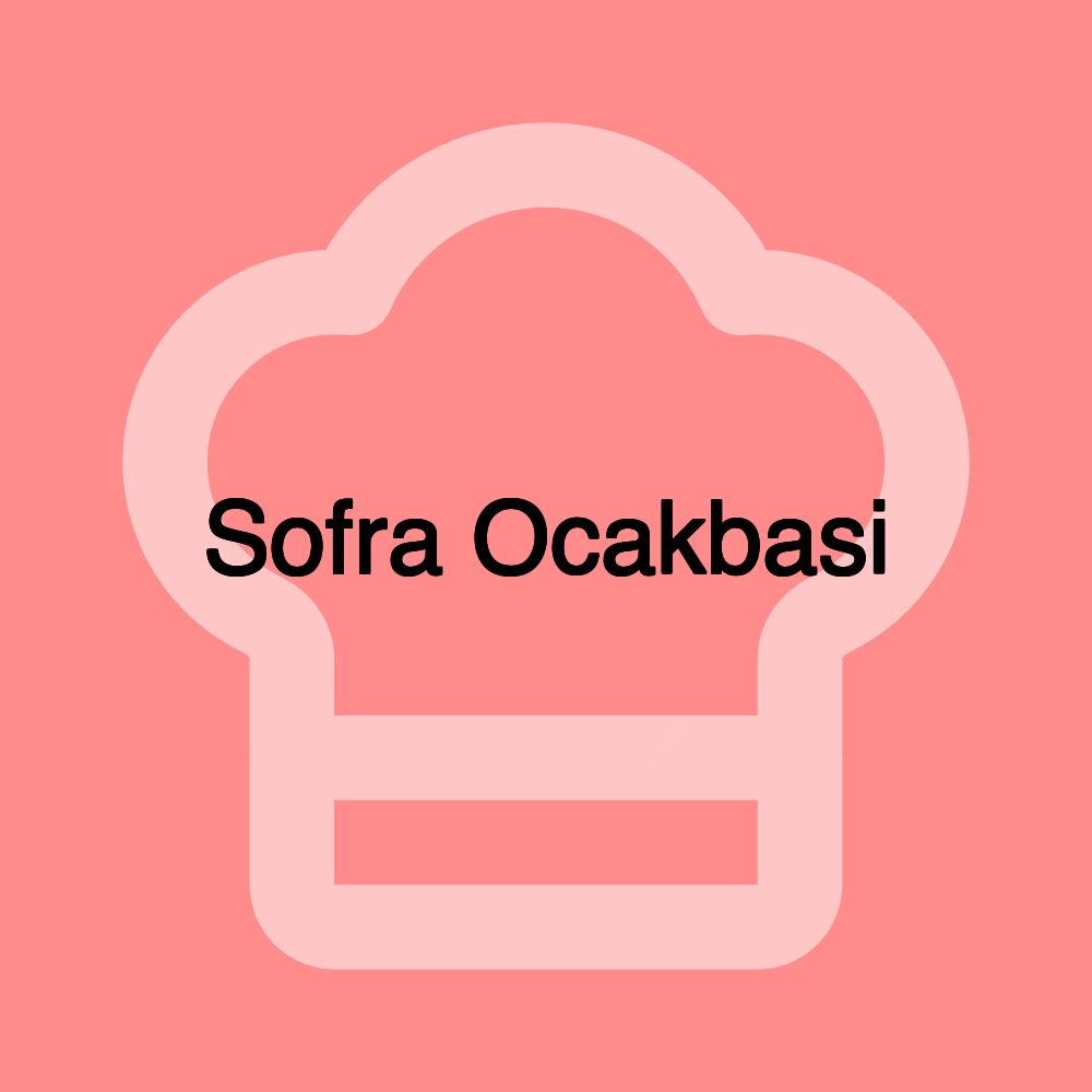 Sofra Ocakbasi