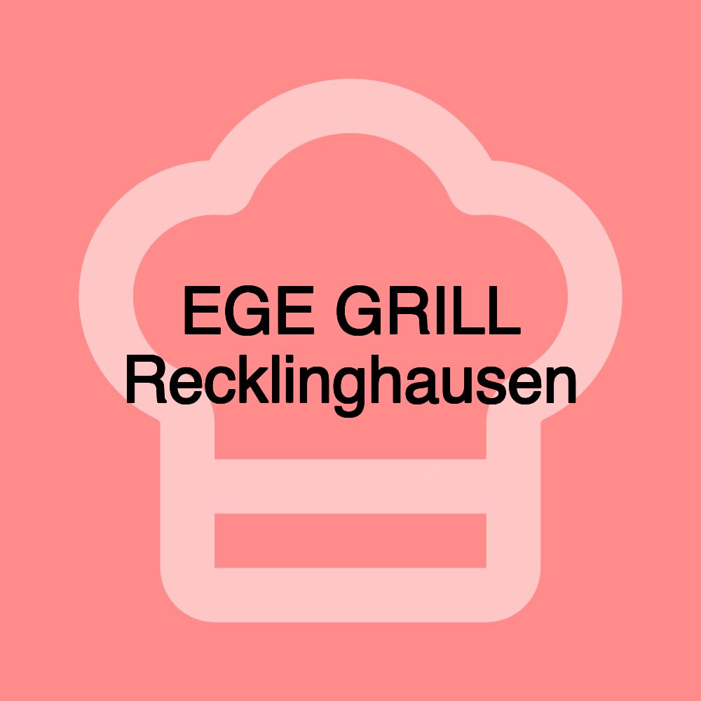 EGE GRILL Recklinghausen