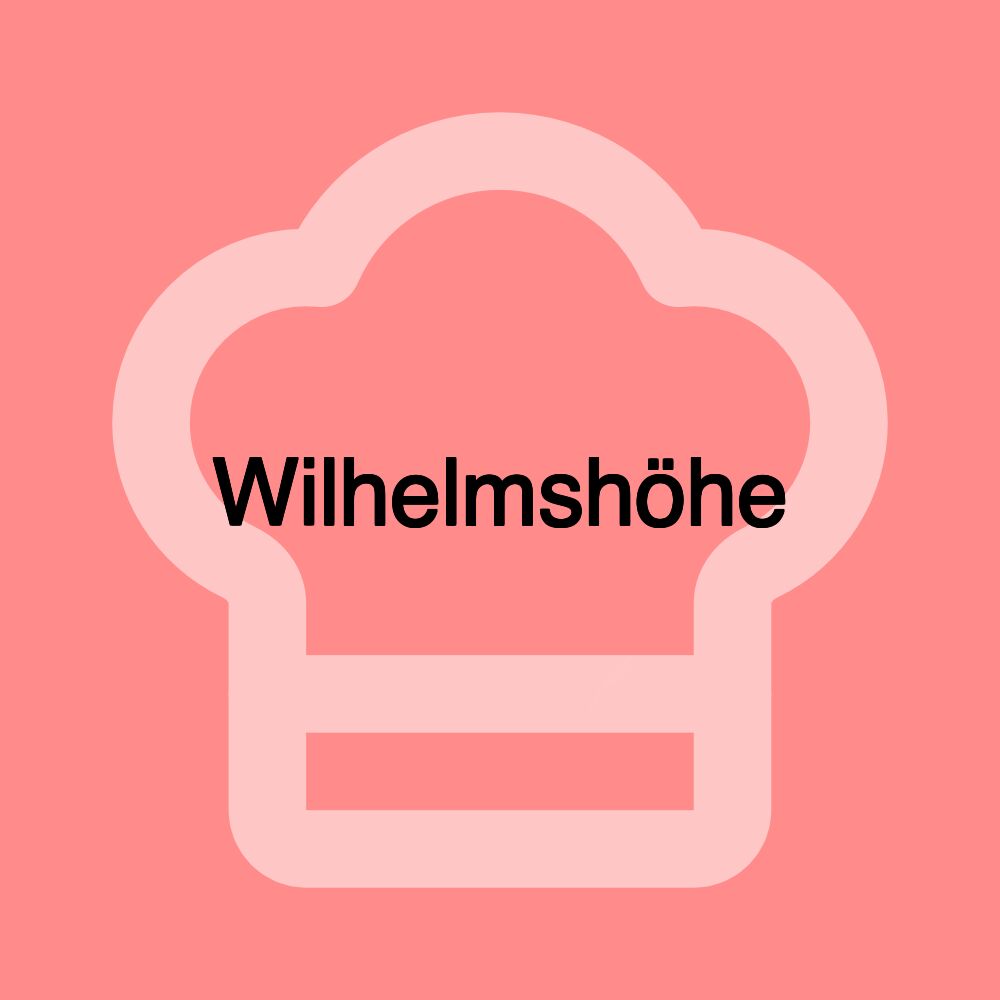 Wilhelmshöhe Wilhelmshöhe