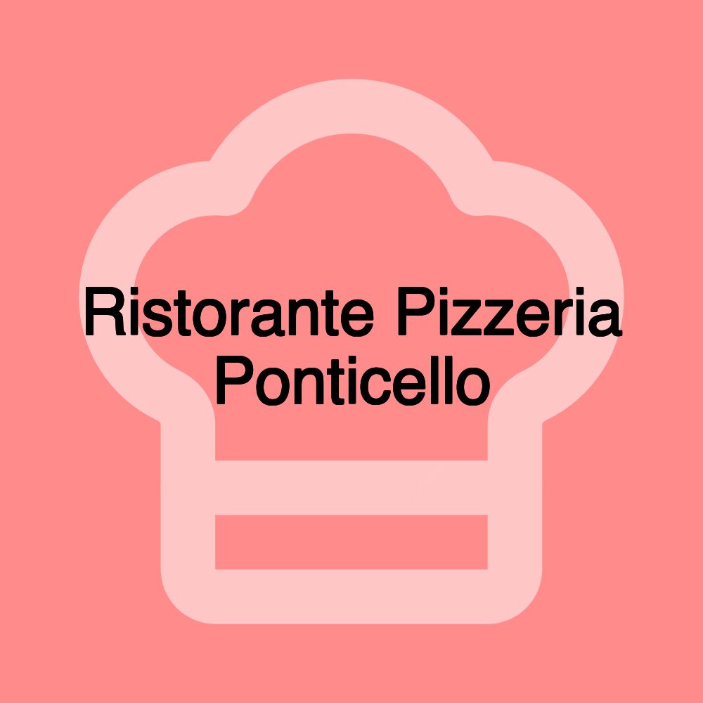 Ristorante Pizzeria Ponticello
