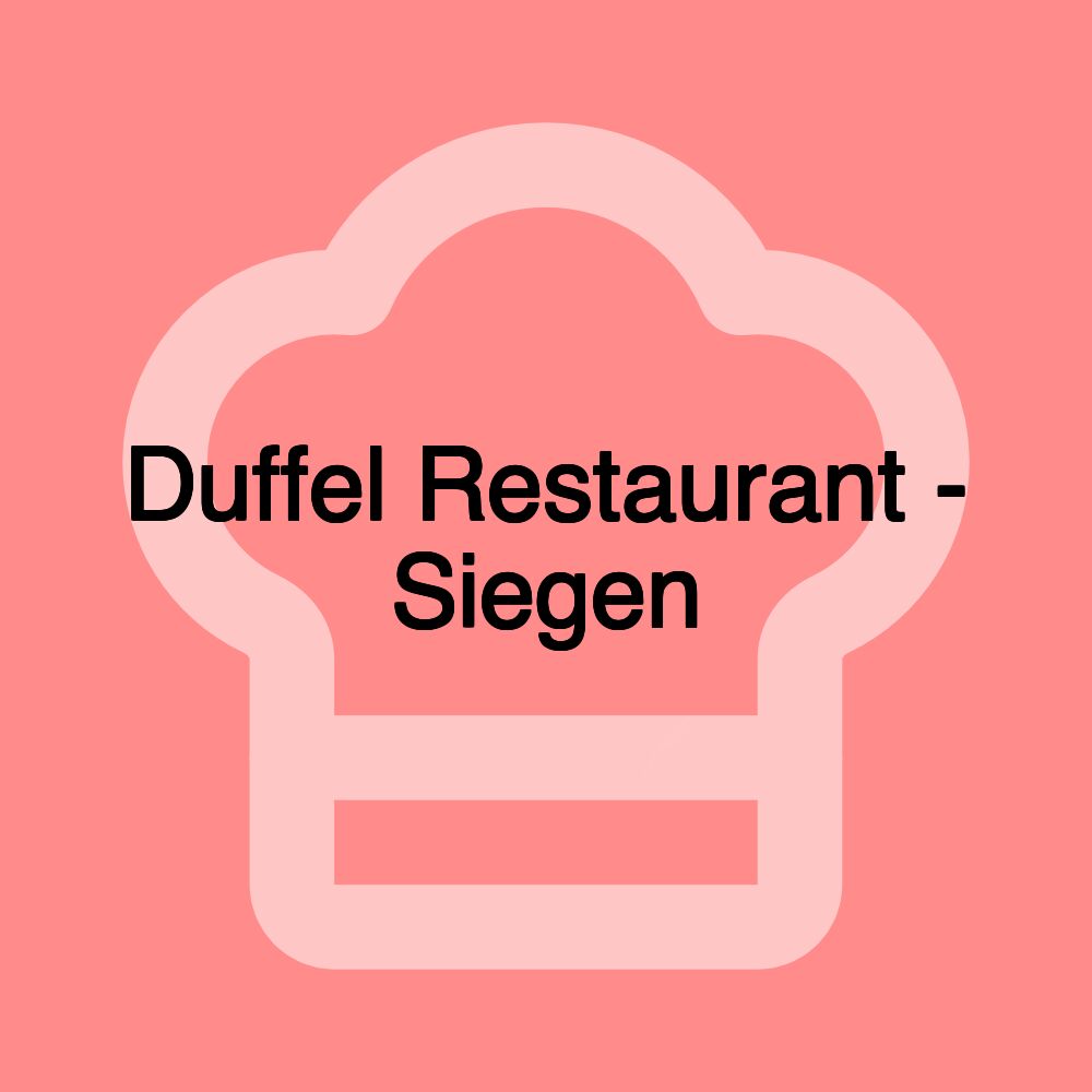 Duffel Restaurant - Siegen Duffel Restaurant - Siegen