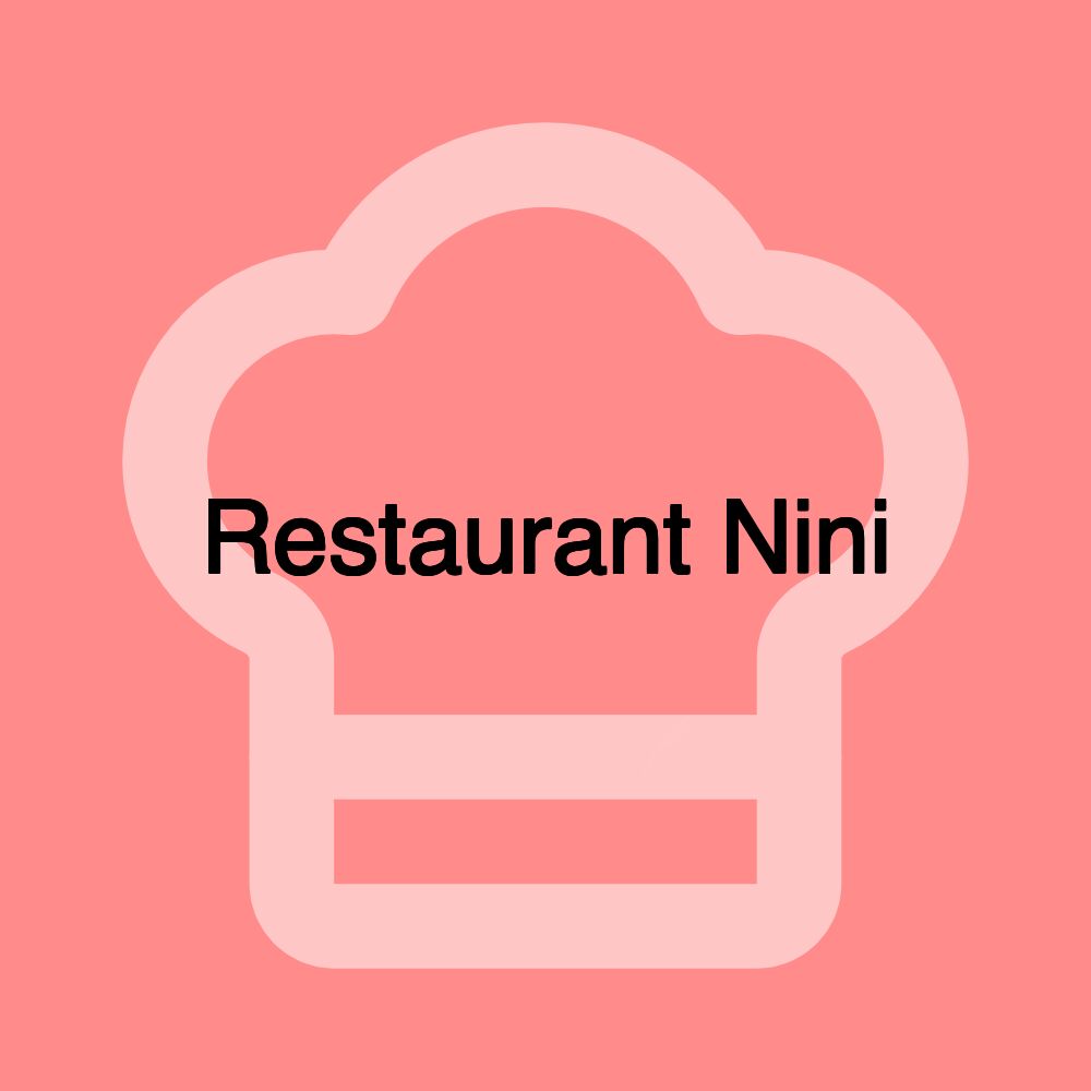 Restaurant Nini Restaurant Nini