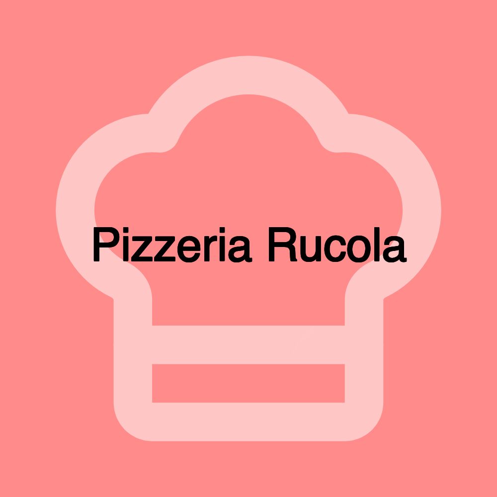Pizzeria Rucola