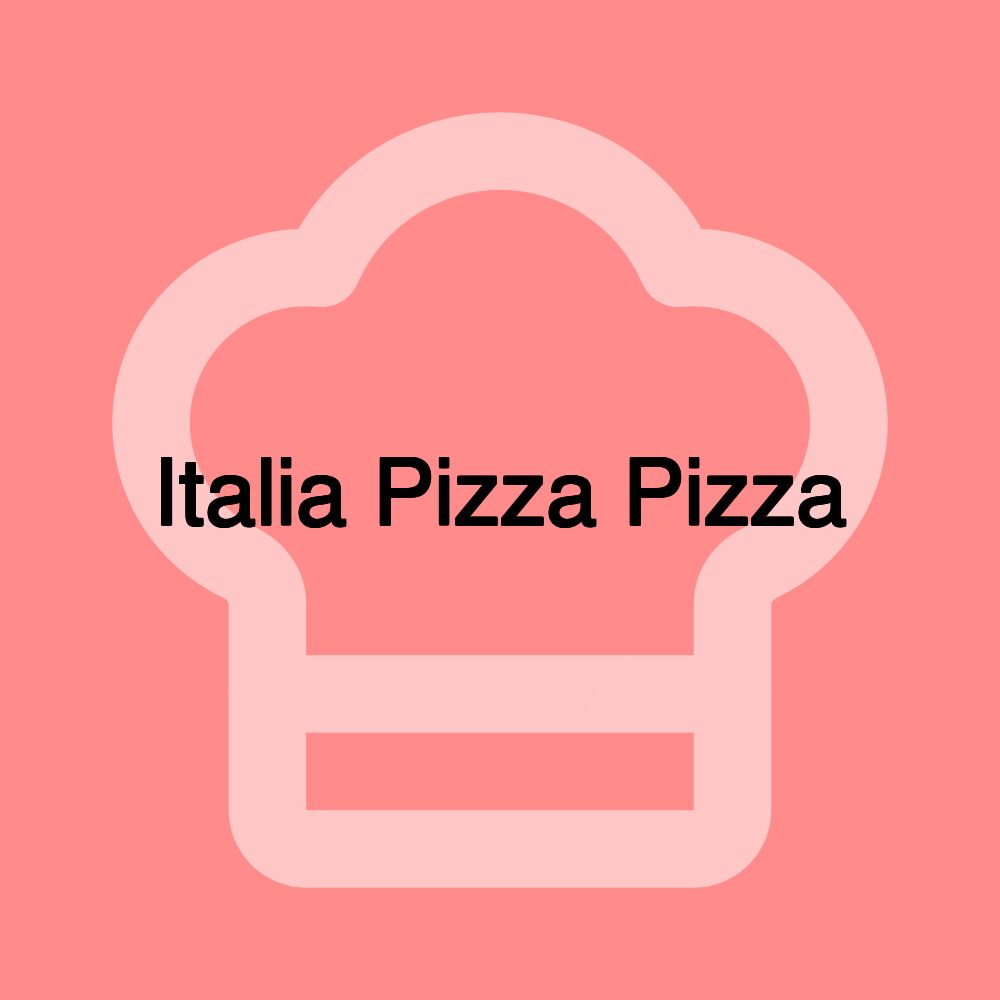 Italia Pizza Pizza