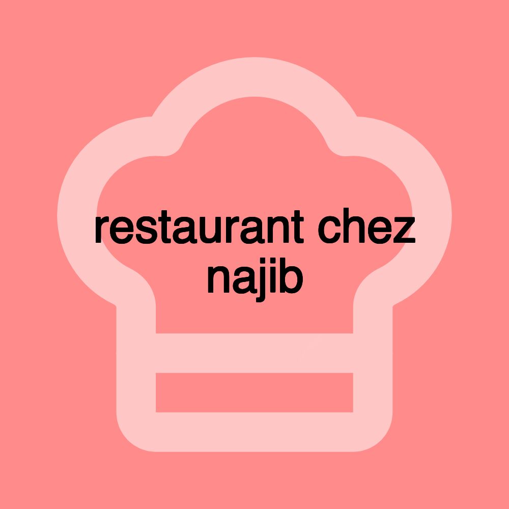 restaurant chez najib