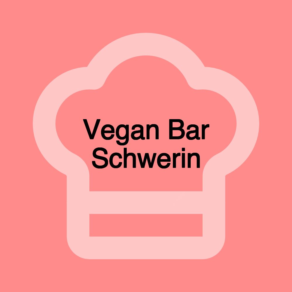 Vegan Bar Schwerin Vegan Bar Schwerin