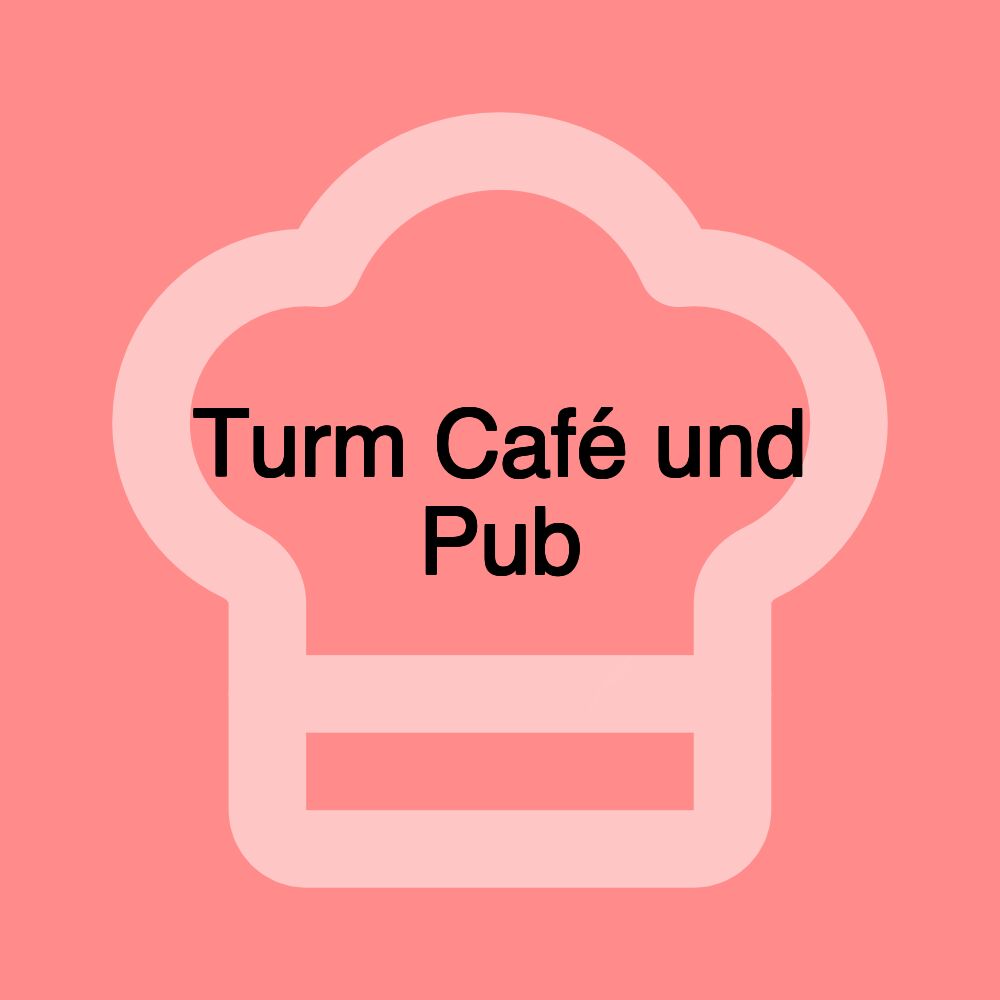 Turm Café und Pub