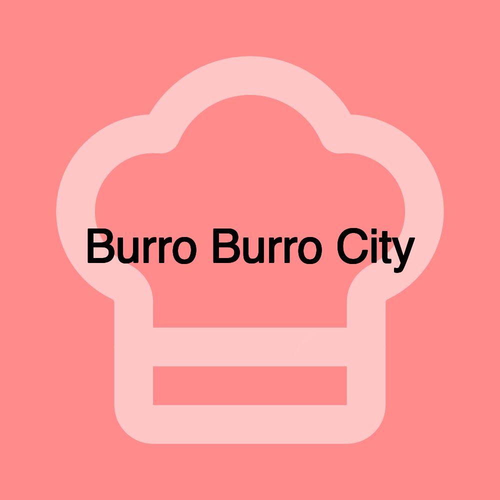 Burro Burro City