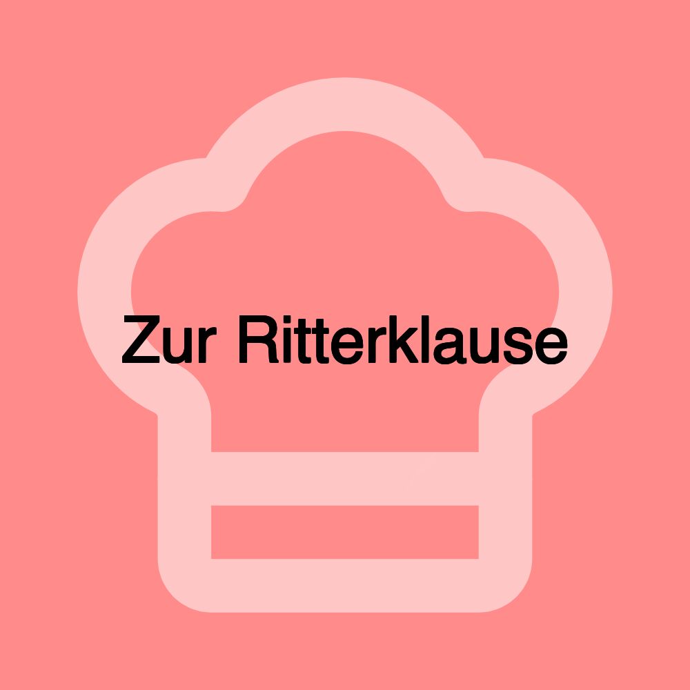 Zur Ritterklause Zur Ritterklause