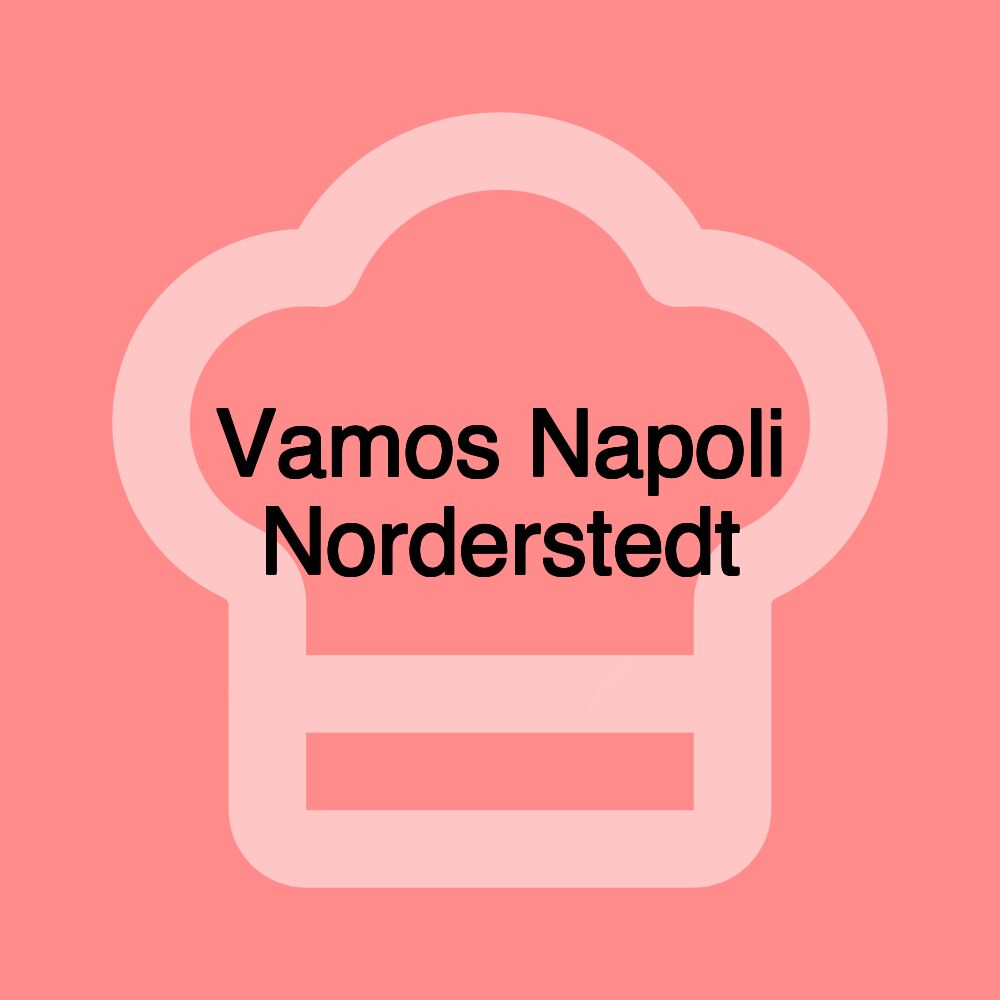 Vamos Napoli Norderstedt