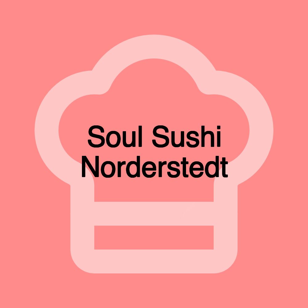 Soul Sushi Norderstedt