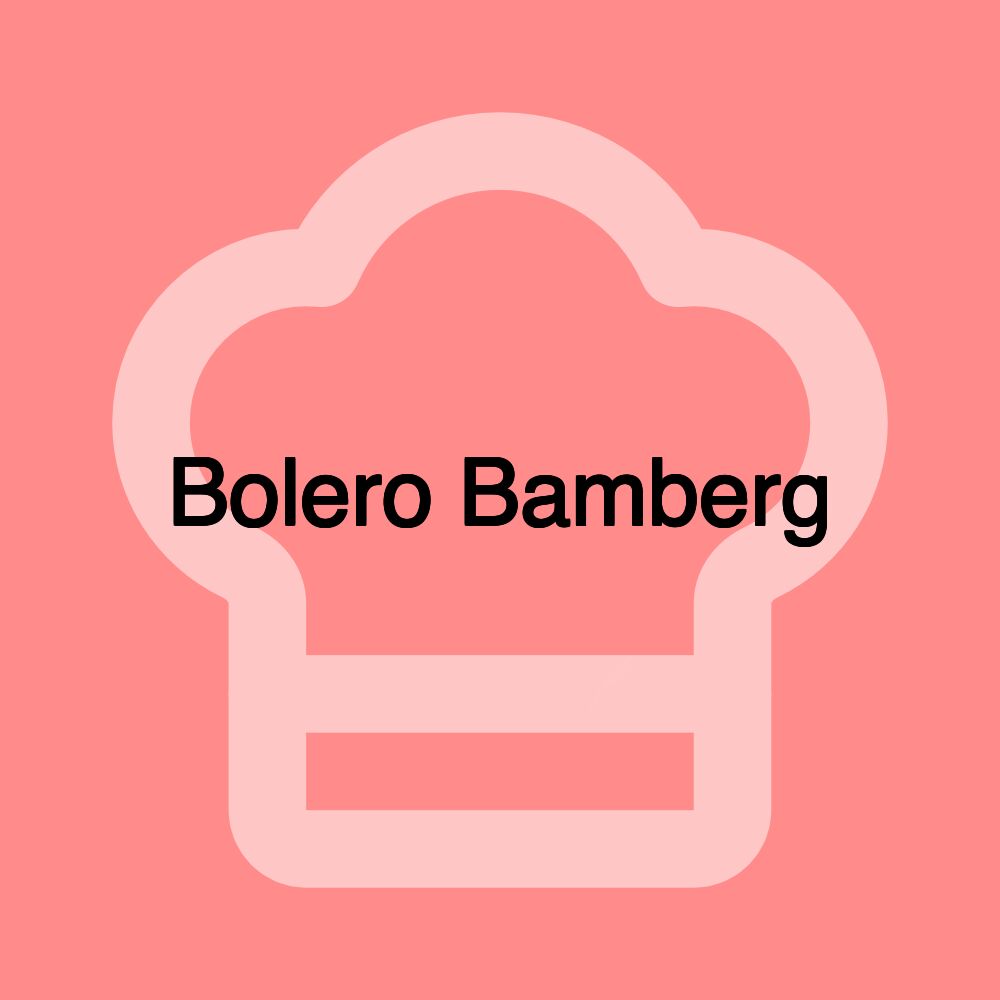 Bolero Bamberg Bolero Bamberg