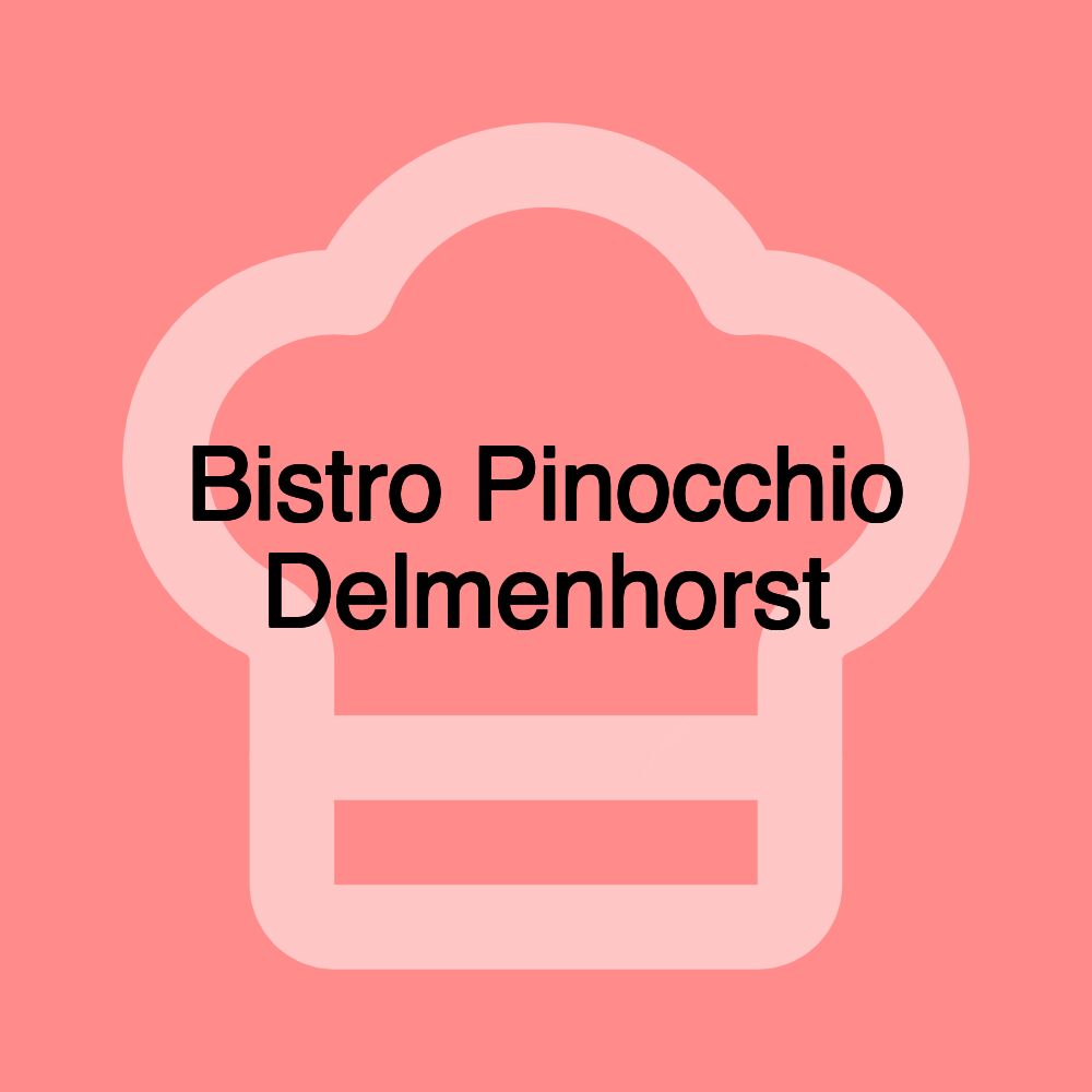 Bistro Pinocchio Delmenhorst