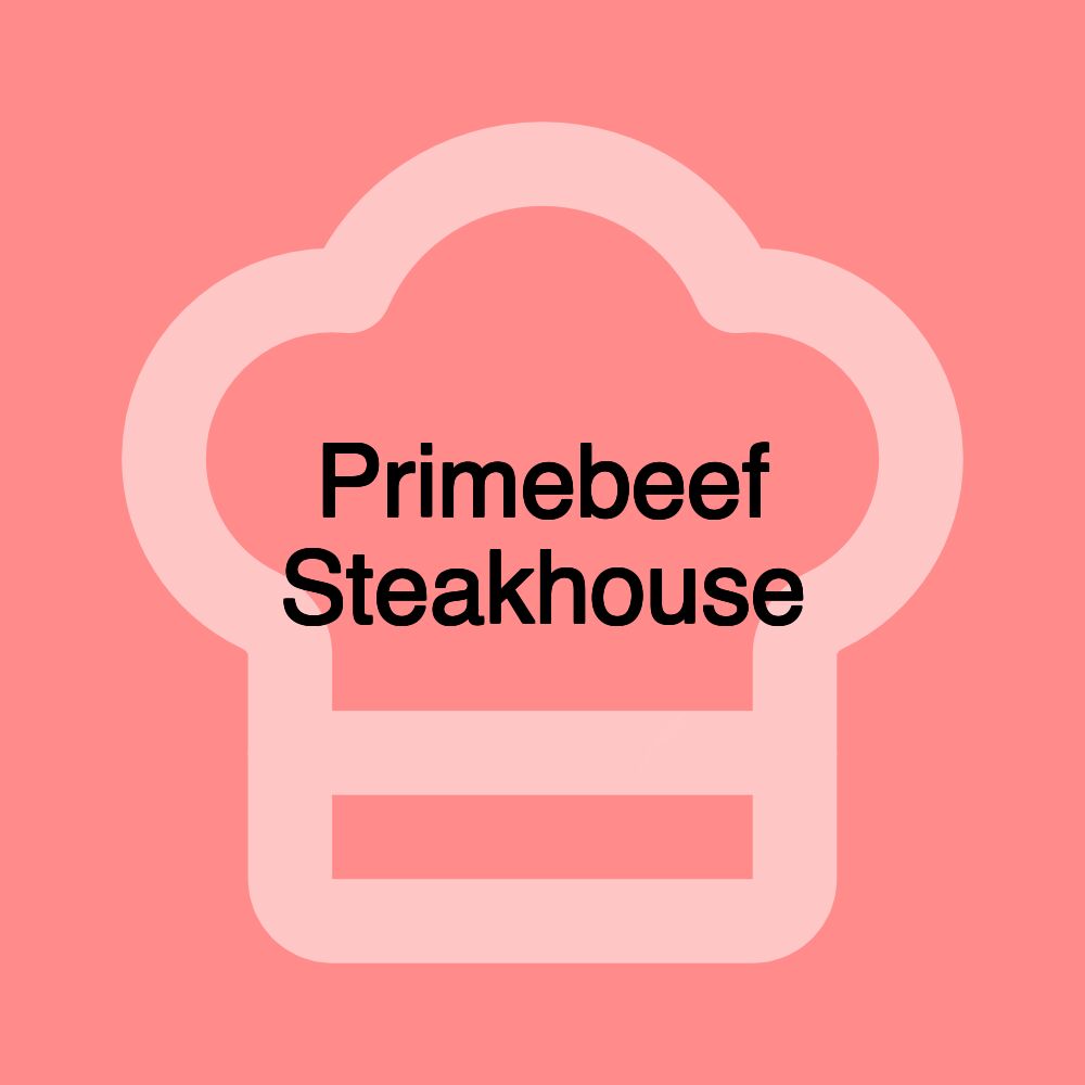 Primebeef Steakhouse
