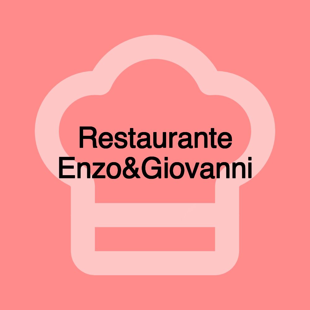 Restaurante Enzo&Giovanni