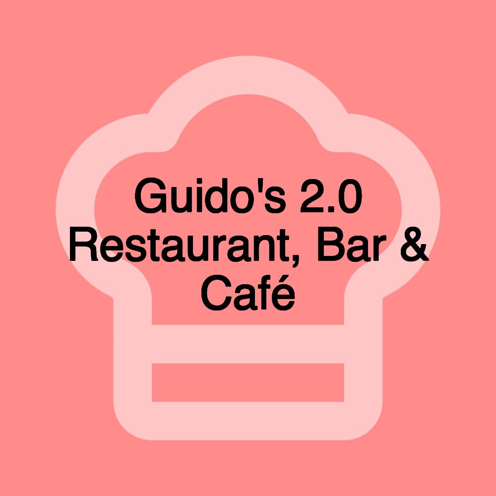 Guido's 2.0 Restaurant, Bar & Café Guido's 2.0 Restaurant, Bar & Café