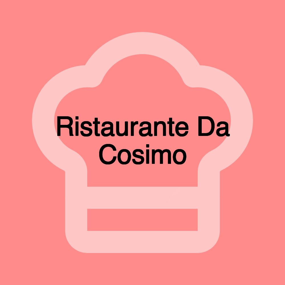 Ristaurante Da Cosimo