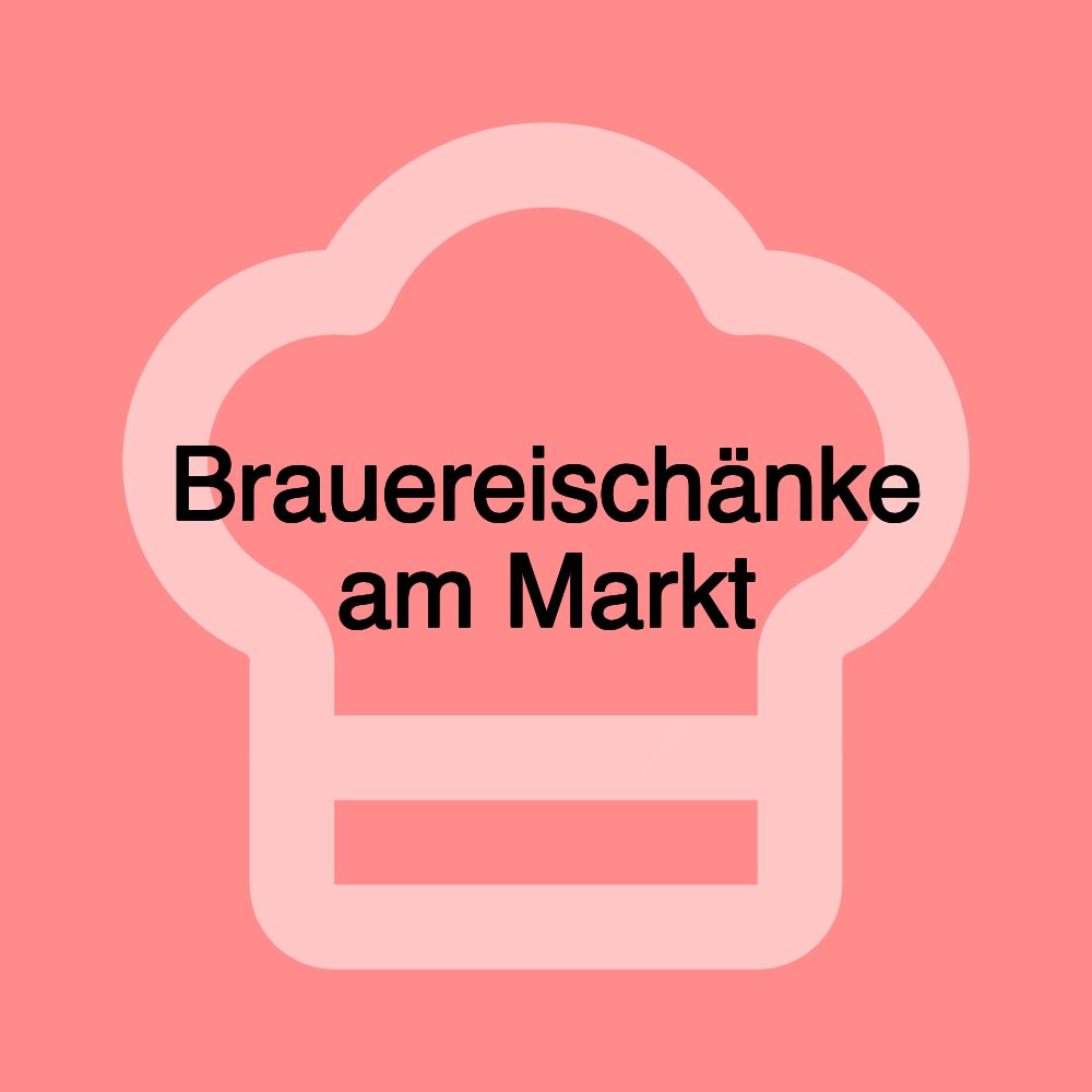 Brauereischänke am Markt