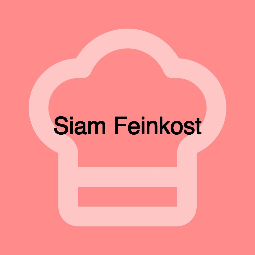 Siam Feinkost