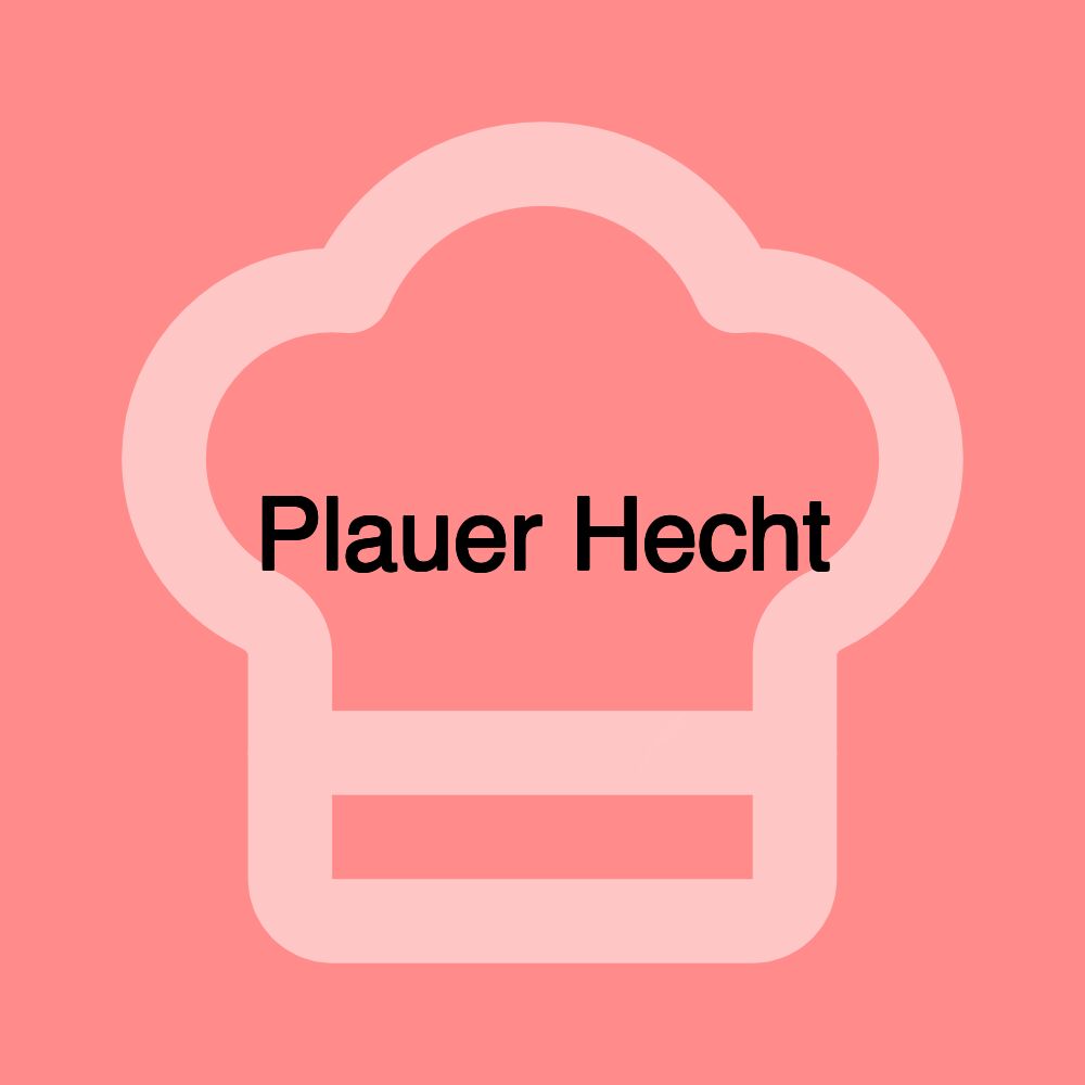 Plauer Hecht Plauer Hecht