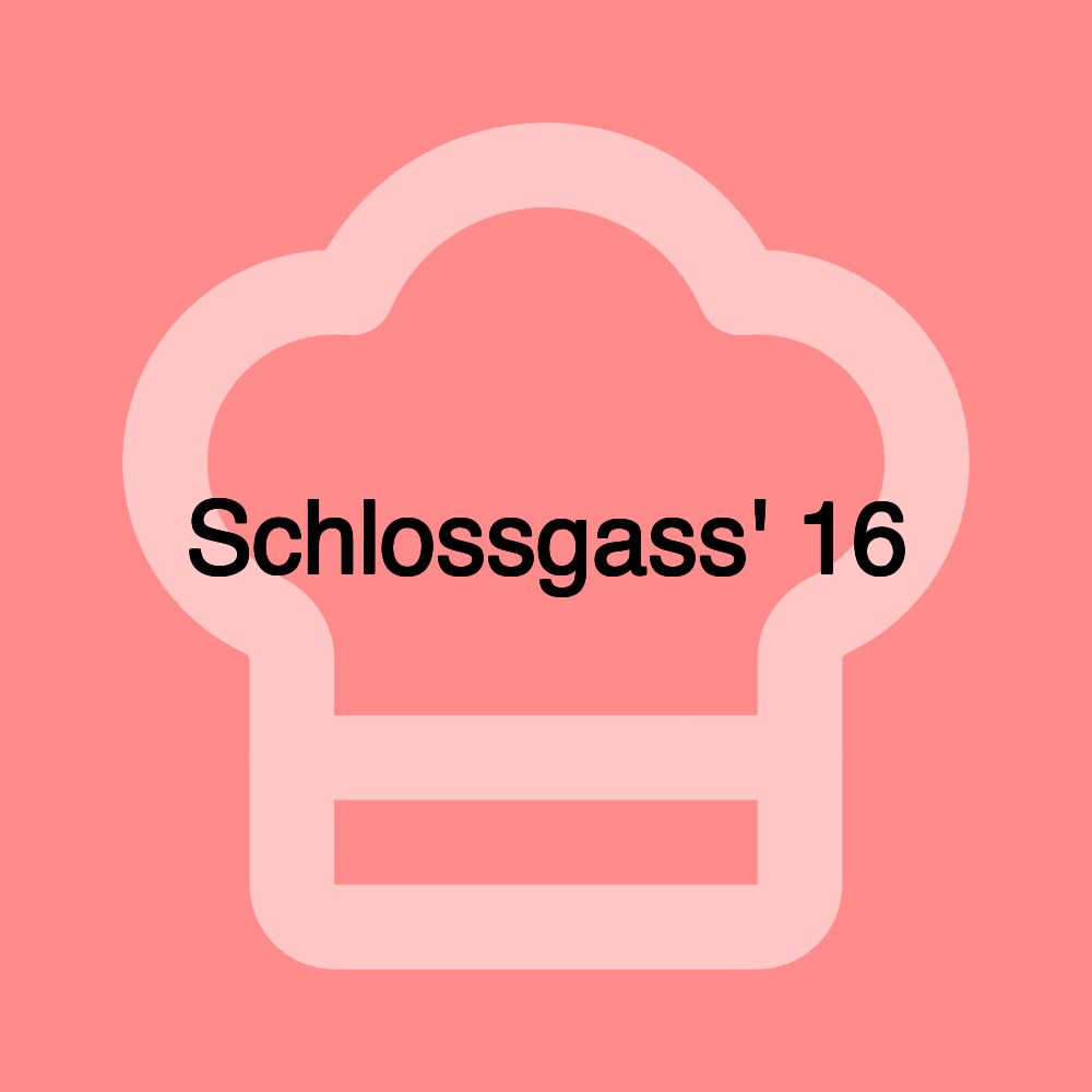Schlossgass' 16