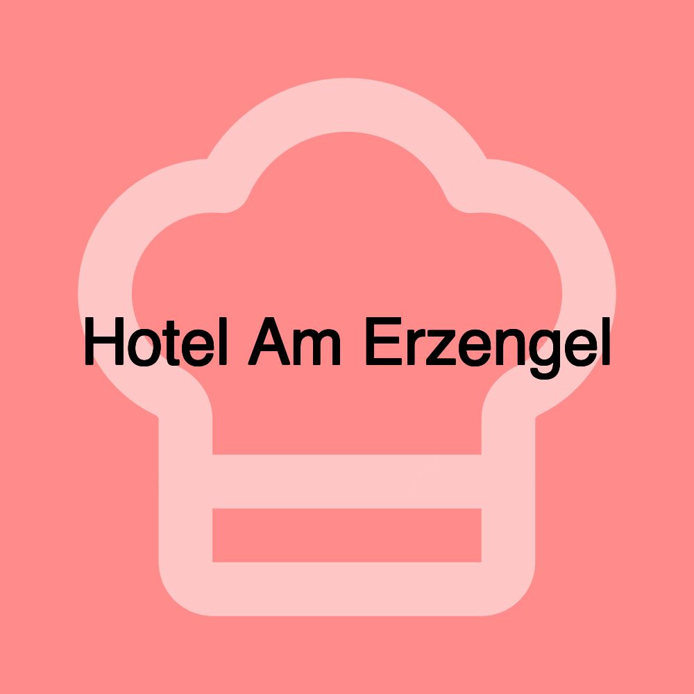 Hotel Am Erzengel