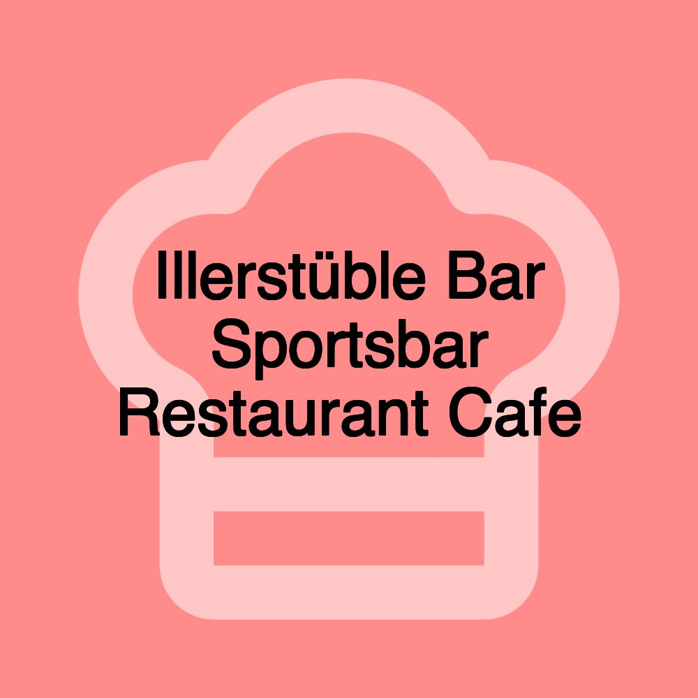 Illerstüble Bar Sportsbar Restaurant Cafe