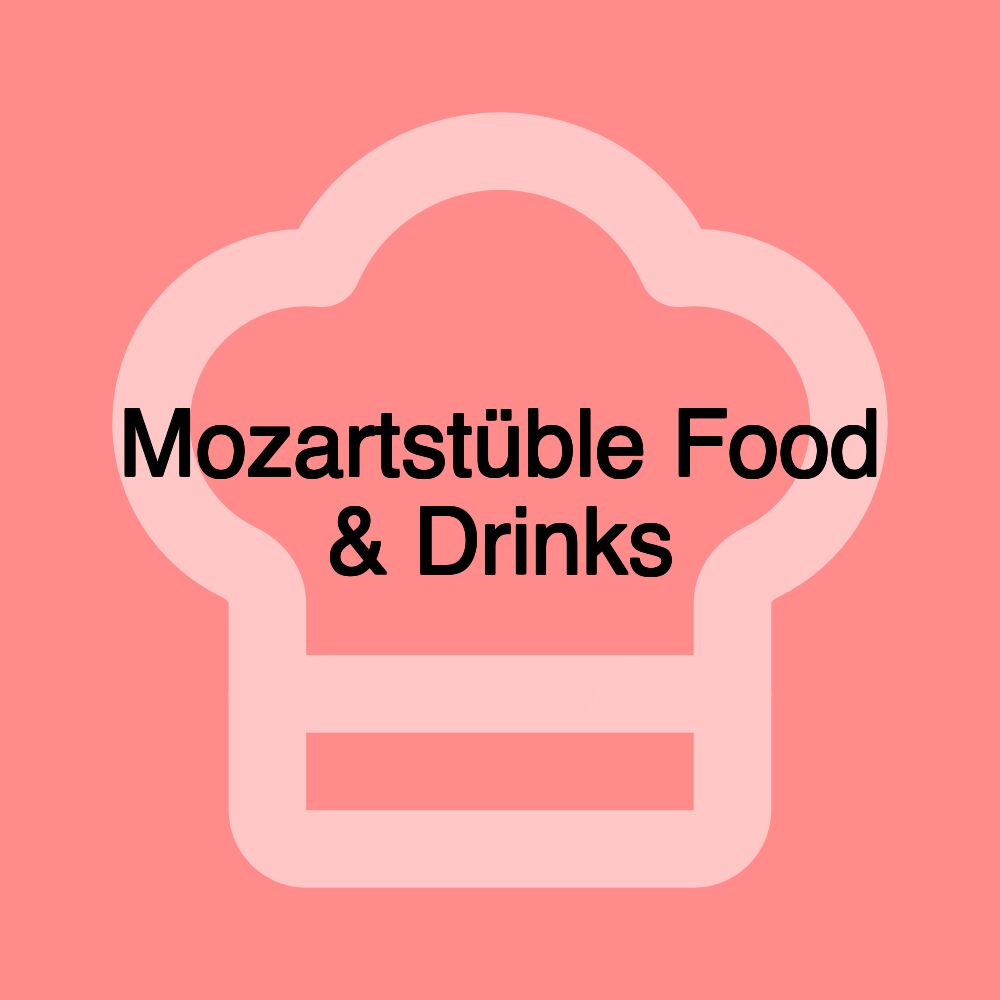 Mozartstüble Food & Drinks