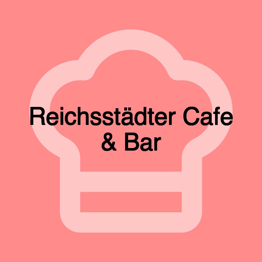 Reichsstädter Cafe & Bar