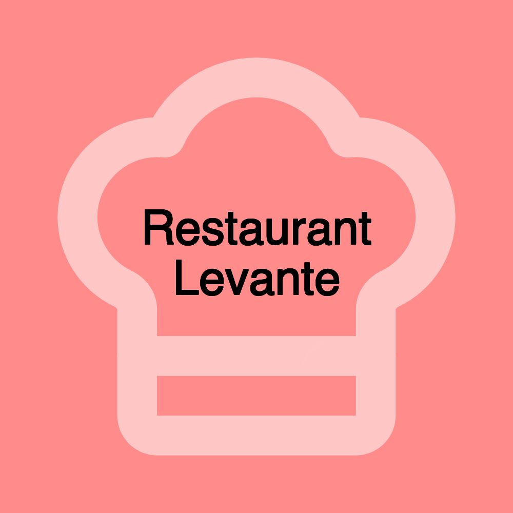 Restaurant Levante Restaurant Levante